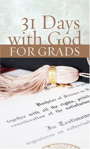 31 Days With God For Grads (VALUE BOOKS)