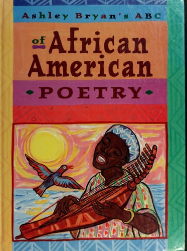 Ashley Bryan's ABC of African American Poetry