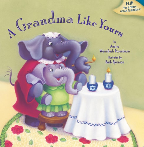 A Grandma Like Yours/A Grandpa Like Yours