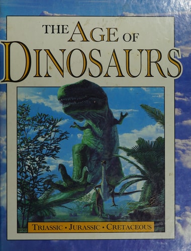 The Age of Dinosaurs
