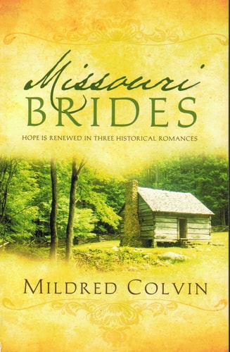 Missouri Brides: Cora/Eliza/Deborah (Heartsong Novella Collection)