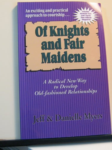 Of Knights and Fair Maidens: A Radical New Way to Develop Old-fashioned Relationships
