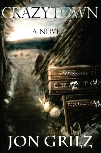 Crazytown: a novel