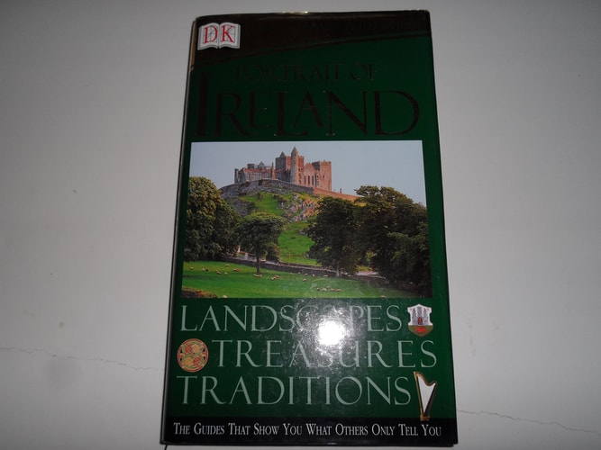 Portrait of Ireland: Landscapes, Treasures, Traditions (Dorling Kindersley Travel Guides)