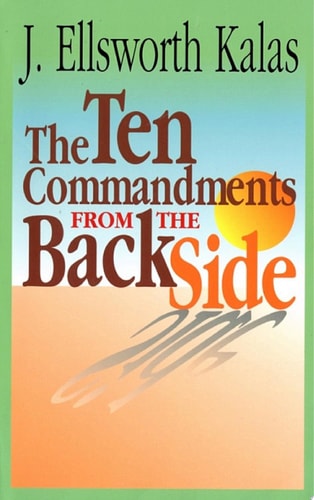 Ten Commandments From the Back Side