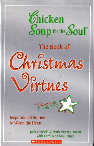 The Book of Christmas Virtues (Chicken Soup For the Soul)