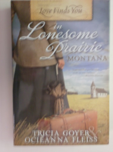 Love Finds You in Lonesome Prairie Montana