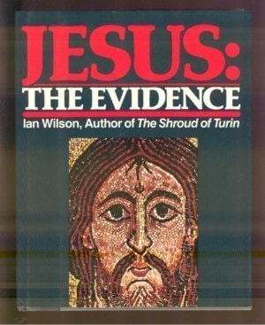 Jesus: The Evidence