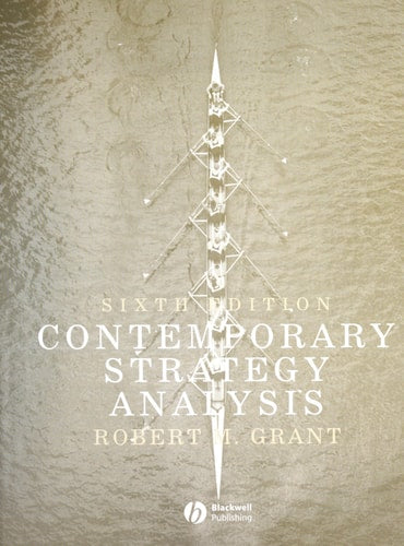 Contemporary Strategy Analysis: Text Only