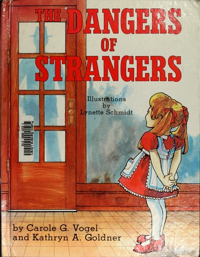 The Dangers of Strangers