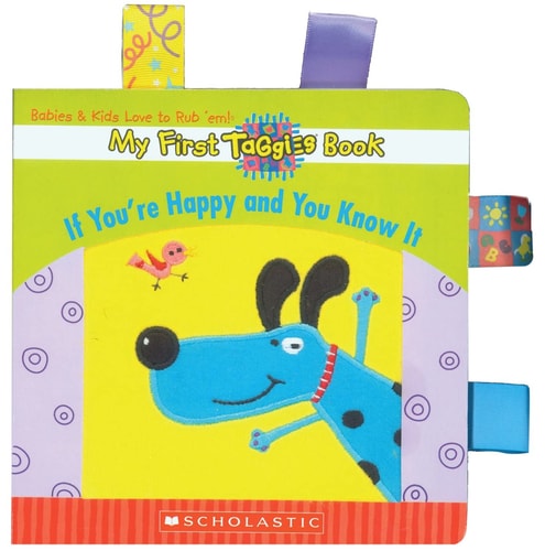 My First Taggies Book: If You're Happy and You Know It