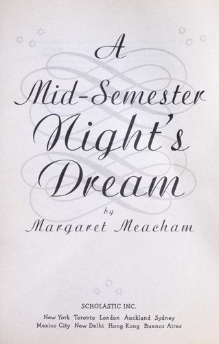 A Mid-Semester Night's Dream