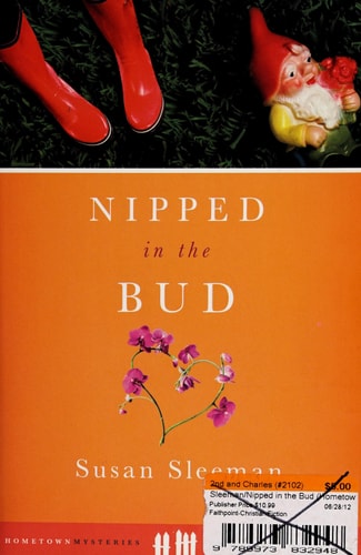 Nipped in the Bud (Hometown Mysteries)