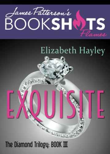 Exquisite: The Diamond Trilogy, Book III (BookShots Flames (3))