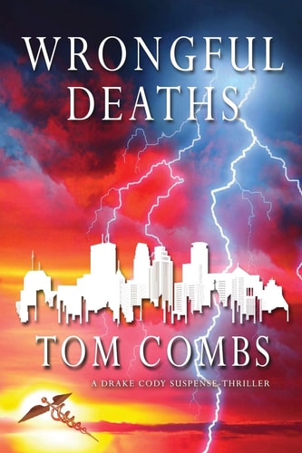 Wrongful Deaths (A Drake Cody Suspense-Thriller)