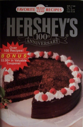 Hershey's 100th Anniversary Favorite All Time Recipes