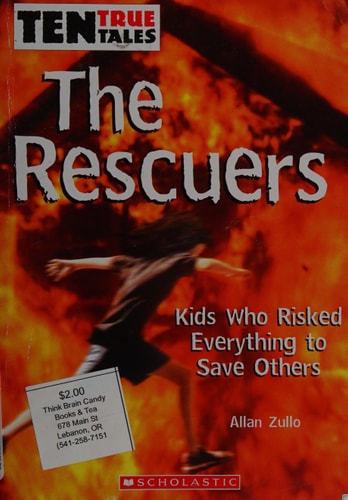 The Rescuers: Kids Who Risked Everything to Save Others