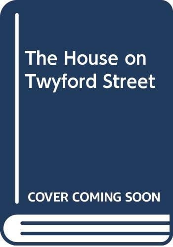 The House on Twyford Street
