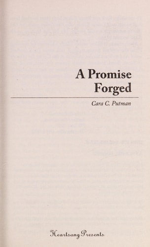 A Promise Forged (Heartsong Presents, No. 896)