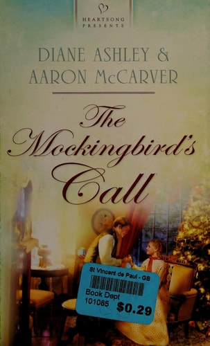 The Mockingbird's Call (Heartsong Presents, No. 892)