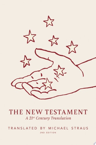 The New Testament, Second Edition: A 21st Century Translation