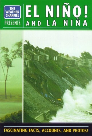 El Nino! and LA Nina (Weather Channel, 6)