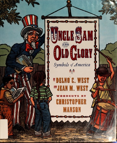 Uncle Sam & Old Glory : Symbols of America