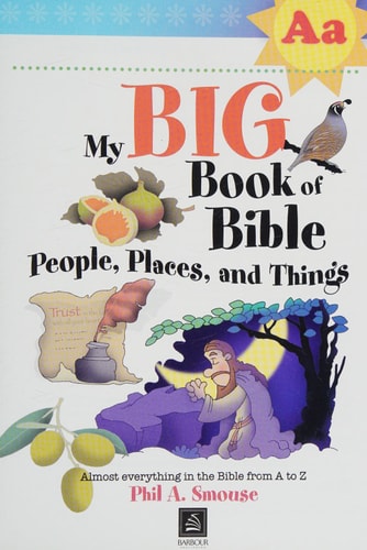 My Big Book of Bible People, Places, and Things