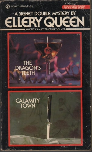 The Dragon's Teeth and Calamity Town