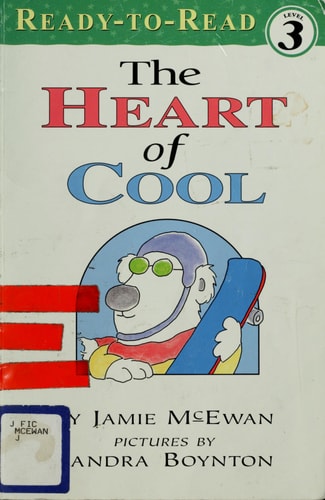 The Heart Of Cool (Ready-to-read Level 3)