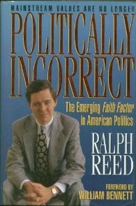 Politically Incorrect: The Emerging Faith Factor in American Politics