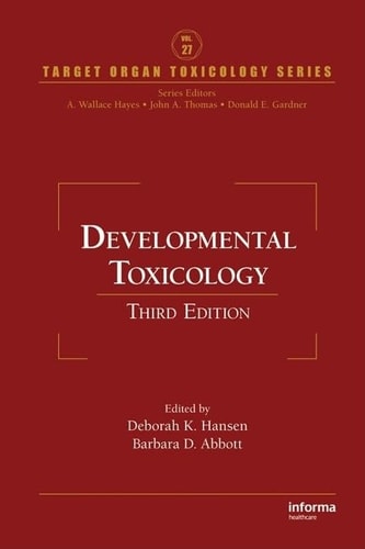 Developmental Toxicology (Target Organ Toxicology Series)