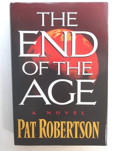 The End of the Age: A Novel
