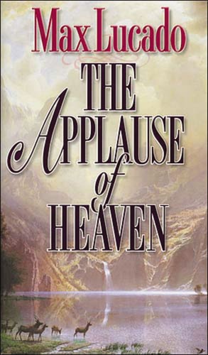 The Applause of Heaven