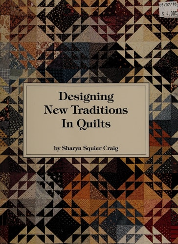 Designing New Traditions in Quilts