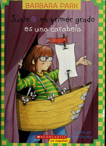Junie B., First Grader: Shipwrecked (Spanish) Junie B. En Primer Grado Es Una Carabela