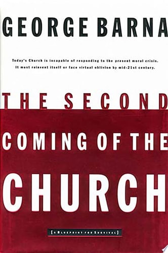 The Second Coming of the Church