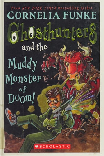 Ghosthunters #4: Ghosthunters and the Muddy Monster of Doom!
