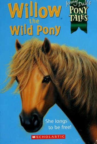 Willow the Wild Pony