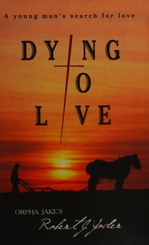 Dying to Live