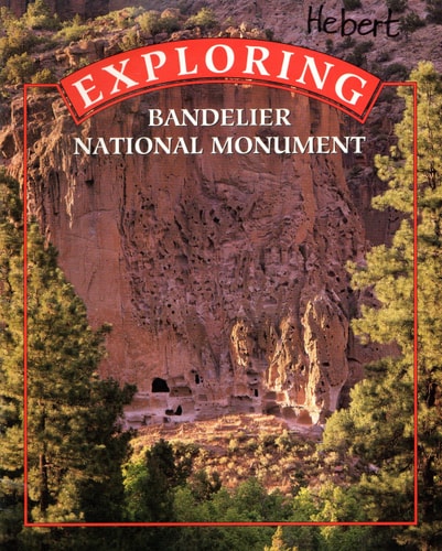 Exploring Bandelier National Monument