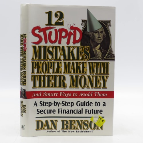 12 Stupid Mistakes People Make With Their Money