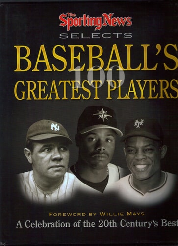 The Sporting News Selects Baseball's Greatest Players: A Celebration of the 20th Century's Best (Sporting News Series)