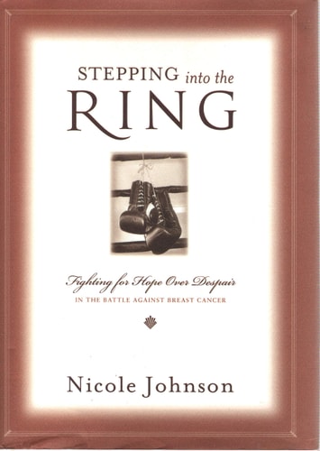 Stepping into the Ring: Fighting for Hope over Despair in the Battle Against Breast Cancer