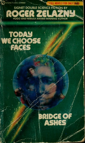 Today We Choose Faces / Bridge of Ashes