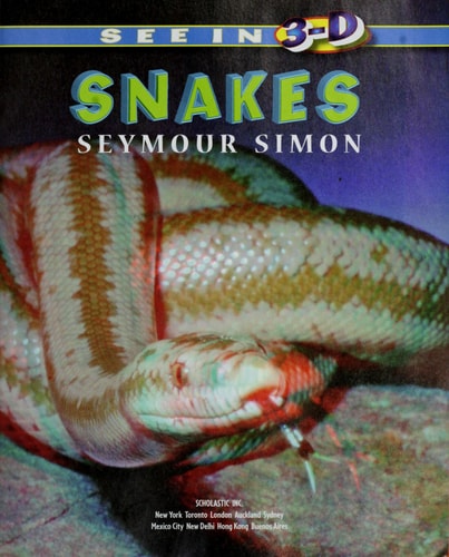 Snakes (See in 3-D)