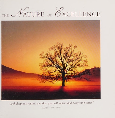 The Nature of Excellence Classic Edition
