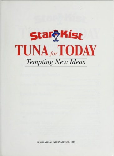 Starkist Tuna for Today : Tempting New Ideas