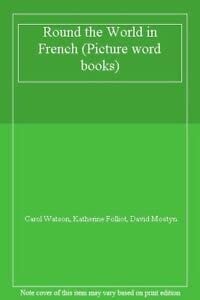 Round the World in French (Picture Word Books)