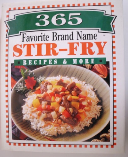 365 favorite brand name stir-fry recipes & more
